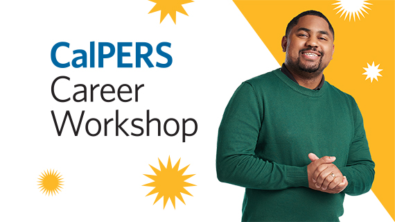 Smiling CalPERS team member promoting the CalPERS Career Workshop